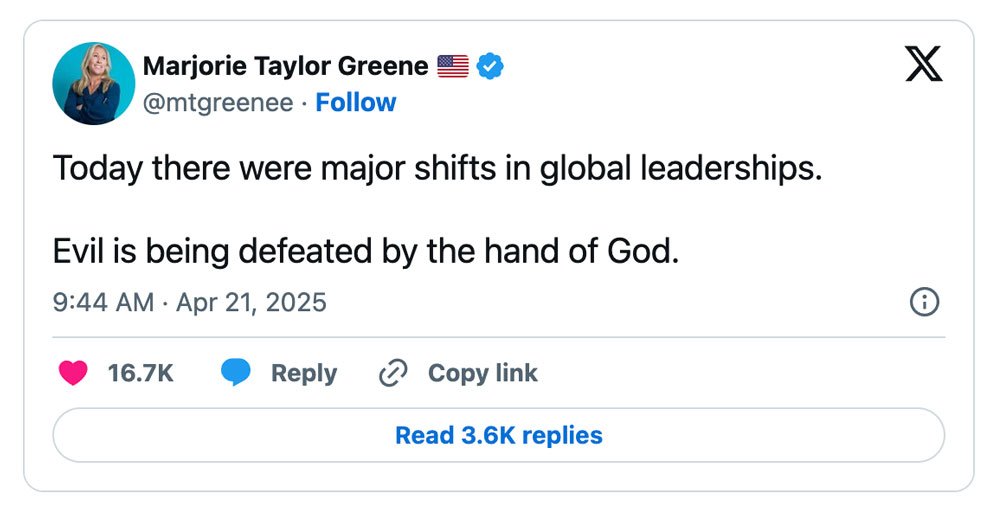 Marjorie Taylor Greene Says ‘Evil Is Being Defeated’ After Pope Francis’ Death